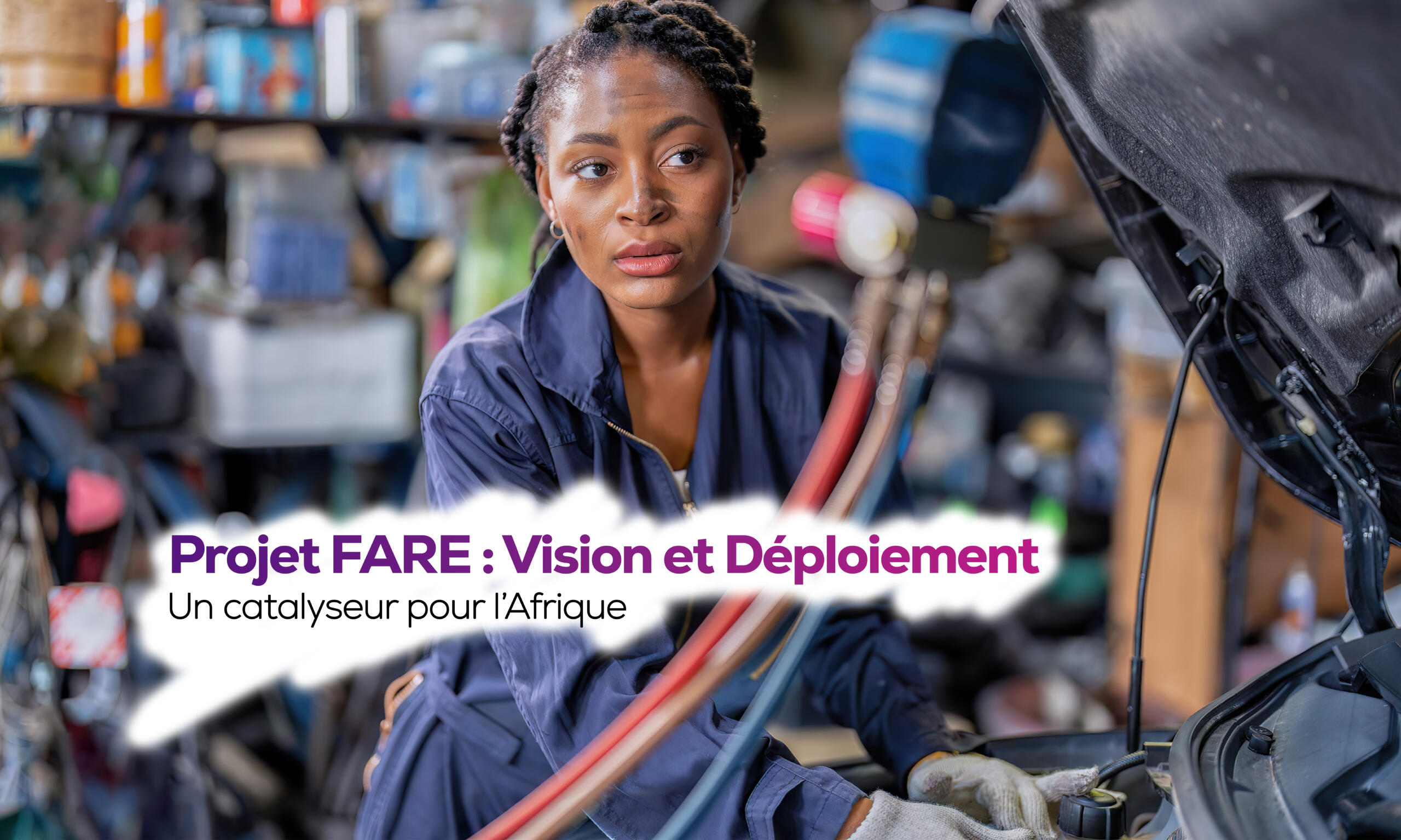 Projet FARE : Vision et Déploiement